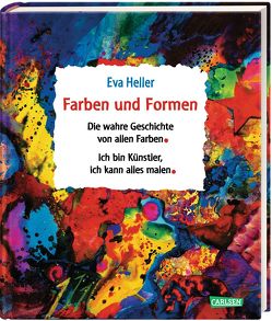 Farben und Formen von Heller,  Eva