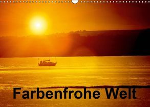 Farbenfrohe Welt (Wandkalender 2019 DIN A3 quer) von Photography,  Photoga, Wernicke-Marfo,  Gabriela
