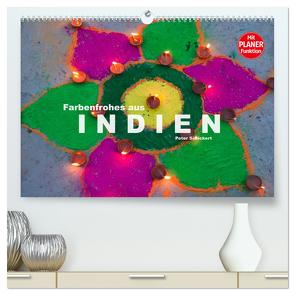 Farbenfrohes aus Indien (hochwertiger Premium Wandkalender 2024 DIN A2 quer), Kunstdruck in Hochglanz von Schickert,  Peter