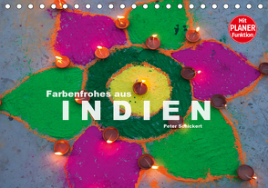 Farbenfrohes aus Indien (Tischkalender 2021 DIN A5 quer) von Schickert,  Peter