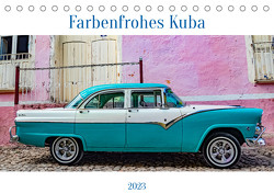 Farbenfrohes Kuba (Tischkalender 2023 DIN A5 quer) von ellenlichtenheldt