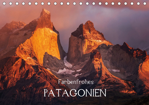 Farbenfrohes PatagonienAT-Version (Tischkalender 2021 DIN A5 quer) von Seiberl-Stark,  Barbara