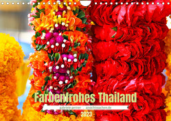 Farbenfrohes Thailand (Wandkalender 2023 DIN A4 quer) von Gerner,  Gabriele