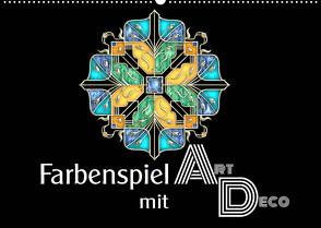 Farbenspiel mit Art Déco (Wandkalender 2022 DIN A2 quer) von Lucia