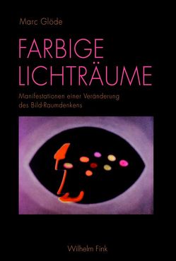 Farbige Lichträume von Glöde,  Marc