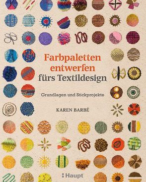 Farbpaletten entwerfen fürs Textildesign von Barbé,  Karen