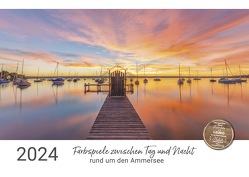 Farbspiele zwischen Tag und Nacht rund um den Ammersee (Wandkalender 2024 DIN A4 quer) von Hust,  Tanja
