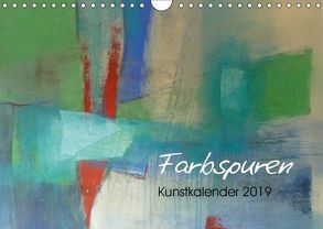 Farbspuren – Kunstkalender (Wandkalender 2019 DIN A4 quer) von Tomasch,  Susanne