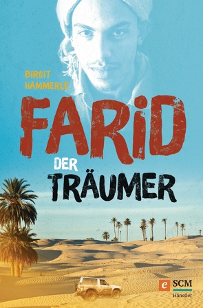 Farid der Träumer von Hämmerle,  Birgit