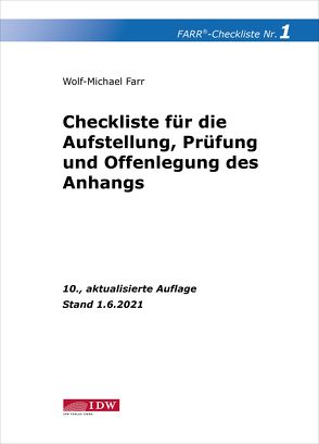 Farr, Checkliste 1 (Aufstellung, Prüfung und Offenlegung des Anhangs) von Farr,  Wolf-Michael
