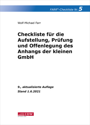Farr, Checkliste 5 (Anhang der kleinen GmbH), 9. A. von Farr,  Wolf-Michael