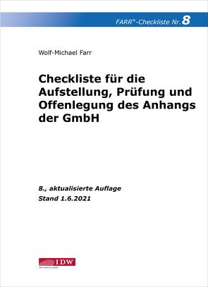 Farr, Checkliste 8 (Anhang der GmbH), 8. A. von Farr,  Wolf-Michael