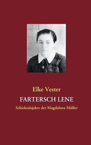 Fartersch Lene von Vester,  Elke