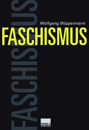 Faschismus von Wippermann,  Wolfgang