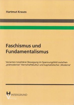 Faschismus und Fundamentalismus von Krauss,  Hartmut