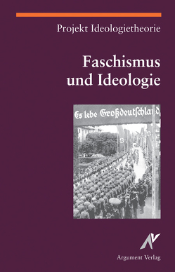 Faschismus und Ideologie von Weber,  Klaus