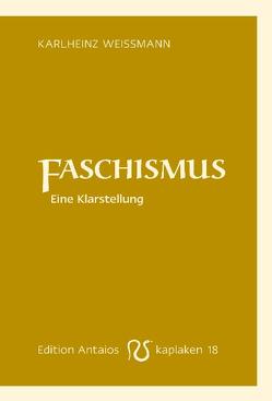 Faschismus von Weissmann,  Karlheinz