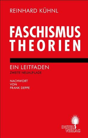 Faschismustheorien von Deppe,  Frank, Kühnl,  Reinhard