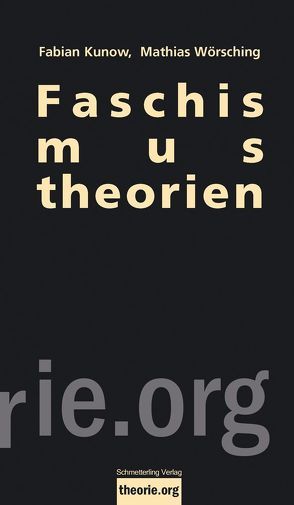 Faschismustheorien von Wörsching,  Mathias