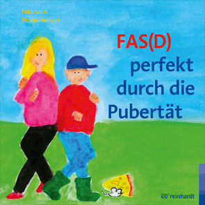 FAS(D) perfekt durch die Pubertät von Feldmann,  Reinhold, Noppenberger,  Anke