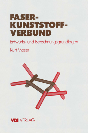 Faser-Kunststoff-Verbund von Moser,  Kurt