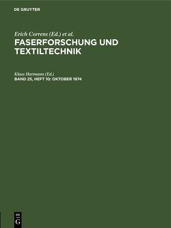 Faserforschung und Textiltechnik / Oktober 1974 von Hartmann,  Klaus