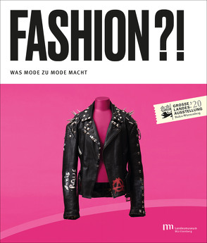 Fashion?! Was Mode zu Mode macht von Rijn,  Maaike van, Sulzner,  Raffaela