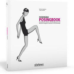 Fashionable Posingbook von Pechstein,  Tobias, Voigtländer,  Michael