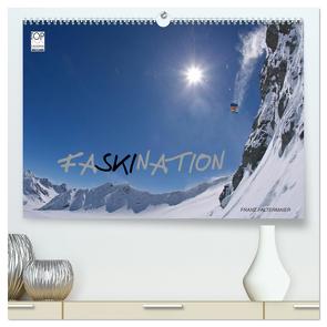 Faskination (hochwertiger Premium Wandkalender 2024 DIN A2 quer), Kunstdruck in Hochglanz von Faltermaier,  Franz