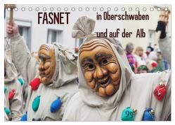 Fasnet in Oberschwaben und auf der Alb (Tischkalender 2024 DIN A5 quer), CALVENDO Monatskalender von Bindig,  Rudolf