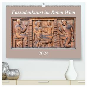 Fassadenkunst im Roten Wien (hochwertiger Premium Wandkalender 2024 DIN A2 quer), Kunstdruck in Hochglanz von Braun,  Werner