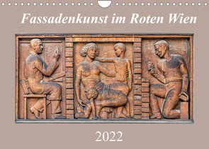 Fassadenkunst im Roten Wien (Wandkalender 2022 DIN A4 quer) von Braun,  Werner