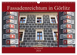 Fassadenreichtum in Görlitz (Wandkalender 2024 DIN A3 quer), CALVENDO Monatskalender von Thauwald,  Pia