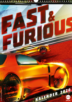 Fast & Furious (Wandkalender 2020 DIN A3 hoch) von & Furious,  Fast