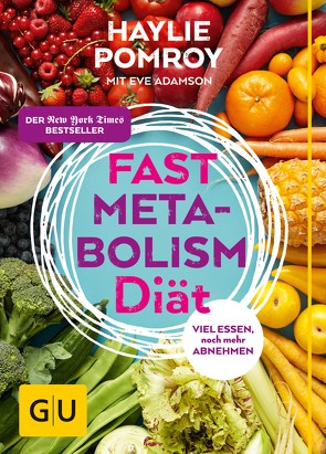 Fast Metabolism Diät von Adamson,  Eve, Pomroy,  Haylie