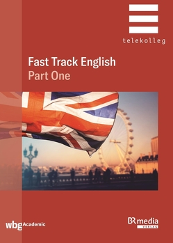 Fast Track English Part One von Albrecht,  Günther, Jones,  Keith, Parr,  Robert