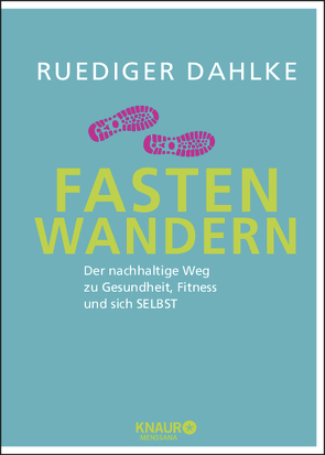 Fasten-Wandern von Dahlke,  Ruediger