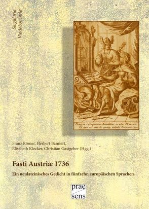 Fasti Austriae 1736 von Bannert,  Herbert, Gastgeber,  Christian, Klecker,  Elisabeth, Römer,  Franz