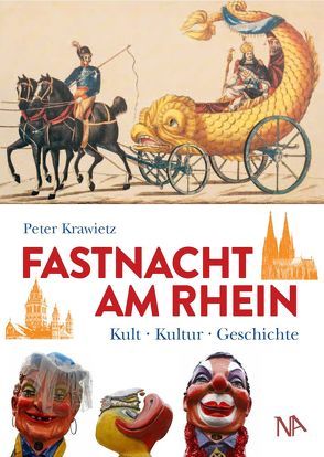 Fastnacht am Rhein von Krawietz,  Peter, Mainzer Fastnachtsmuseum e. V.,  Förderverein