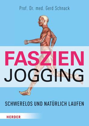 Faszien-Jogging von Schnack,  Gerd