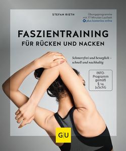 Faszientraining für Rücken und Nacken von Rieth,  Stefan