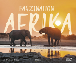 Faszination Afrika 2022 von Korsch Verlag