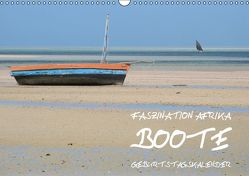 Faszination Afrika: Boote – Geburtstagskalender (Wandkalender immerwährend DIN A3 quer) von hinter-dem-horizont-media.net,  k.A., Kiesow,  Bernhard, Kiesow,  Tanja