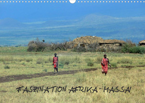 Faszination Afrika: Massai (Wandkalender 2022 DIN A3 quer) von hinter-dem-horizont-media.net, Kiesow,  Bernhard, Kiesow,  Tanja