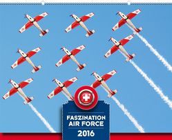 Faszination Air Force 2016 von Michel,  Martin