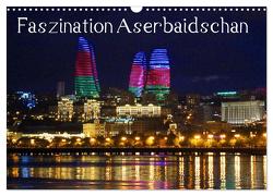 Faszination Aserbaidschan (Wandkalender 2024 DIN A3 quer), CALVENDO Monatskalender von Raab,  Karsten-Thilo