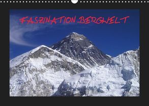 Faszination Bergwelt (Wandkalender 2019 DIN A3 quer) von Wolf,  Jan