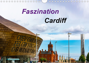 Faszination Cardiff (Wandkalender 2021 DIN A4 quer) von Much,  Holger