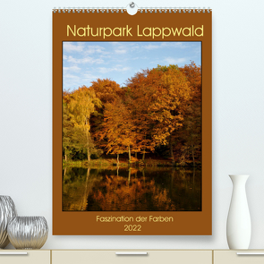 Faszination der Farben im Naturpark Lappwald (Premium, hochwertiger DIN A2 Wandkalender 2022, Kunstdruck in Hochglanz) von Giesecke,  Petra