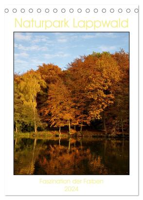 Faszination der Farben im Naturpark Lappwald (Tischkalender 2024 DIN A5 hoch), CALVENDO Monatskalender von Giesecke,  Petra